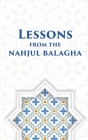 Lessons from the Nahjul Balagha By Ali Khamenei Cover Image