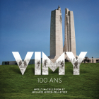Vimy 2017 (La Collection Catalogue-Souvenir #19) By M?lanie Morin-Pelletier Cover Image