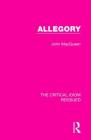 Allegory (Critical Idiom Reissued) By John Macqueen Cover Image