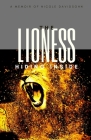 The Lioness Hiding Inside: A Memoir of Nicole Davidsohn Cover Image