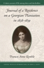Journal of a Residence on a Georgian Plantation in 1838-1839 (Brown Thrasher Books) By Frances A. Kemble, John Anthony Scott (Editor) Cover Image