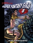 Kirk Lindo's Super Fantasy Girls #8 By Kirk Lindo Cover Image