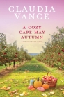 A Cozy Cape May Autumn (Cape May Book 8) By Claudia Vance Cover Image