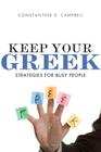 Keep Your Greek: Strategies for Busy People Cover Image