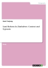 Land Reform In Zimbabwe. Context and Sypnosis By Harel Tanjong Cover Image