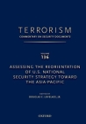 Terrorism: Commentary on Security Documents Volume 136: Assessing the Reorientation of U.S. National Security Strategy Toward the Cover Image