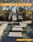 Lawrence Halprin (Masters of Modern Landscape Design) By Kenneth I. Helphand Cover Image