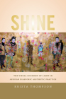 Shine: The Visual Economy of Light in African Diasporic Aesthetic Practice Cover Image