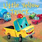 Little Yellow Truck By Eve Bunting, Kevin Zimmer (Illustrator) Cover Image