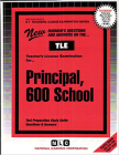 Principal, 600 School: Passbooks Study Guide (Teachers License Examination Series) By National Learning Corporation Cover Image