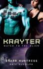 Krayter By Starr Huntress, Kate Rudolph Cover Image