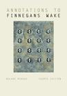 Annotations to Finnegans Wake By Roland McHugh Cover Image