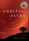 Orbital Paths By Richard Meyer Cover Image