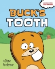 Buck's Tooth By Diane Kredensor, Diane Kredensor (Illustrator) Cover Image