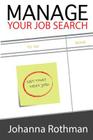 Manage Your Job Search By Johanna Rothman Cover Image