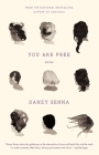You Are Free: Stories By Danzy Senna Cover Image