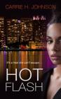 Hot Flash (Muriel Mabley #1) By Carrie H. Johnson Cover Image