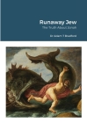 Runaway Jew: The Truth About Jonah Cover Image