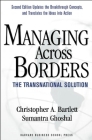 Managing Across Borders: The Transnational Solution By Christopher A. Bartlett, Sumantra Ghoshal Cover Image