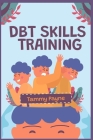DBT Skills Training By Tammy Payne Cover Image