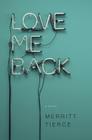 Love Me Back Cover Image