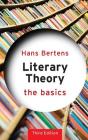 Literary Theory: The Basics By Hans Bertens Cover Image