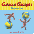 Curious George's Opposites Cover Image