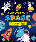 Adventures in Space Activity Book By Clever Publishing Cover Image