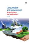 Consumption and Management: New Discovery and Applications Cover Image