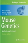 Mouse Genetics: Methods and Protocols (Methods in Molecular Biology #2224) By Shree RAM Singh (Editor), Robert M. Hoffman (Editor), Amit Singh (Editor) Cover Image