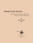 Islands in the Interior: The Dynamics of Prehistoric Adaptations Within the Arid Zone of Australia By Peter Marius Veth Cover Image