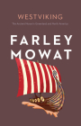 Westviking: The Ancient Norse in Greenland and North America (Farley Mowat Library #8) Cover Image