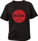 I Like Big Books T-Shirt Small By Gibbs Smith Publisher (Designed by) Cover Image