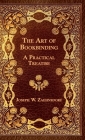 The Art Of Bookbinding Cover Image