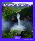 Amazon Adventure (Wonder Readers Fluent Level) Cover Image