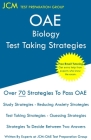 OAE Biology Test Taking Strategies: OAE 007 - Free Online Tutoring - New 2020 Edition - The latest strategies to pass your exam. Cover Image