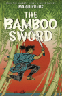 The Bamboo Sword By Margi Preus Cover Image
