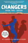 Changers Book Two: Oryon By T. Cooper, Allison Glock-Cooper Cover Image