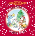 Merry Christmas, Nighty Night (Nurturing Steps) Cover Image