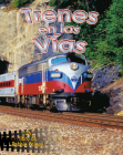 Trenes En Las Vías (Trains on the Tracks) (Vehiculos en Accion (Library)) By Kathryn Smithyman, Bobbie Kalman Cover Image
