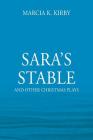 Sara's Stable: And Other Christmas Plays Cover Image