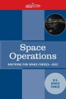 Space Operations: Doctrine for Space Forces Cover Image