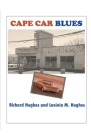Cape Car Blues By Richard Hughes, Lavinia M. Hughes Cover Image