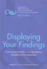 Displaying Your Findings: A Practical Guide for Creating Figures, Posters, and Presentations Cover Image