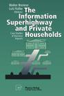 The Information Superhighway and Private Households: Case Studies of Business Impacts By Walter Brenner (Editor), Lutz Kolbe (Editor) Cover Image