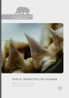 Critical Perspectives on Veganism (Palgrave MacMillan Animal Ethics) Cover Image
