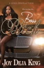 Boss Bitch By Joy Deja King Cover Image