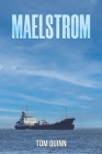 Maelstrom By Tom Quinn Cover Image