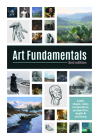 Art Fundamentals 2nd Edition: Light, Shape, Color, Perspective, Depth, Composition & Anatomy By Publishing 3dtotal (Editor) Cover Image