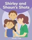 Shirley and Shaun's Shots: Mediwonderland By Ysha Morco (Illustrator), Wendy J. Hall Cover Image